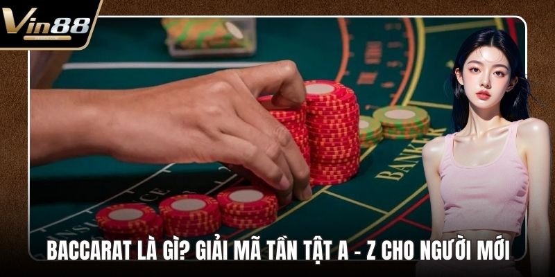 Baccarat là gì
