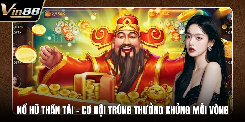 Nổ hũ thần tài