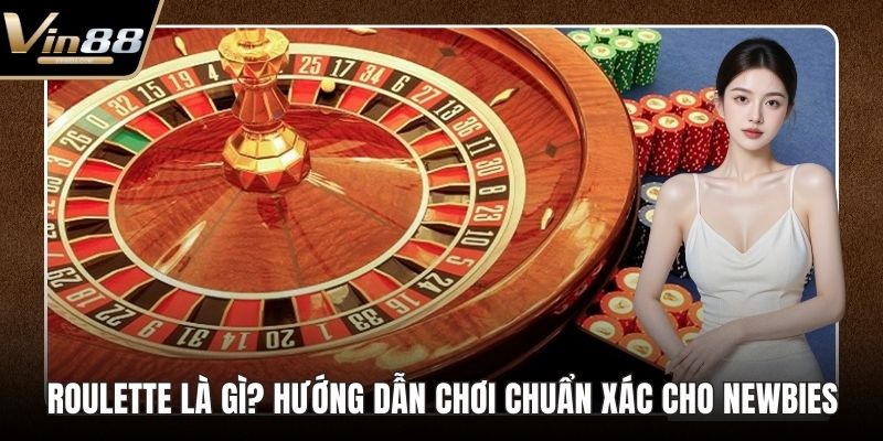 Roulette là gì