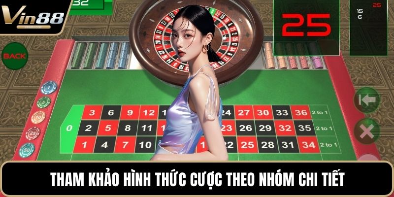 Tham khảo hình thức cược theo nhóm chi tiết